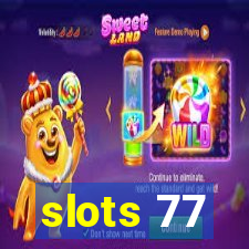 slots 77